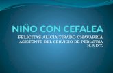FELICITAS ALICIA TIRADO CHAVARRIA ASISTENTE DEL SERVICIO DE PEDIATRIA H.R.D.T.