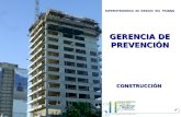 SUPERINTENDENCIA DE RIESGOS DEL TRABAJO GERENCIA DE PREVENCIÓN CONSTRUCCIÓN.