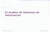 El Auditor de Sistemas de Información1Copyright 2008 Tecnotrend SC El Auditor de Sistemas de Información.