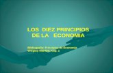 LOS DIEZ PRINCIPIOS DE LA ECONOMIA Bibliografía: Principios de Economía Gregory Mankiw, Cap. 1.