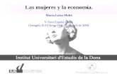 1 Las mujeres y la economía. María Luisa Moltó V Foro España China Chengdú, R.P.China, 28 y 29 de abril de 2009.