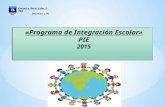 Escuela Boca Lebu F- 782 Decreto 170. * El Programa de Integración Escolar (PIE) es una estrategia del sistema escolar, planteada por el Ministerio de.