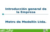 Introducción general de la Empresa Metro de Medellín Ltda.