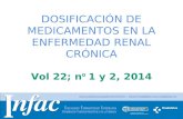 Http:// DOSIFICACIÓN DE MEDICAMENTOS EN LA ENFERMEDAD RENAL CRÓNICA Vol 22; n º 1 y 2, 2014.
