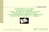 UNIVERSIDAD DE LOS ANDES FACULTAD DE MEDICINA ESCUELA DE MEDICINA-EXTENSION TACHIRA DEPARTAMENTO DE MEDICINA SOCIAL I TALLER INTERNACIONAL PROYECTOS COMUNITARIOS.