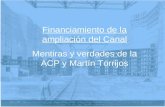 Financiamiento de la ampliación del Canal Mentiras y verdades de la ACP y Martín Torrijos.