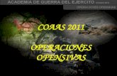 ACADEMIA DE GUERRA DEL EJERCITO COAAS 2011 OPERACIONES OFENSIVAS COAAS 2011 OPERACIONES OFENSIVAS.