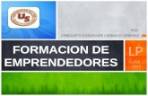 POR: ENRIQUETA GUADALUPE CARBALLO URBIONA FORMACION DE EMPRENDEDORES LP CLAVE : 0947.
