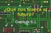 ¿Qué nos traerá el futuro? Capítulo 6-1. el / la traductor(a) habla varios idiomas y los escribe bien en los documentos.