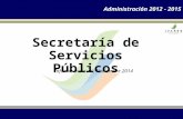 Informe mensual, Noviembre 2014 Secretaría de Servicios Públicos Administración 2012 - 2015.