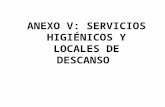 ANEXO V: SERVICIOS HIGIÉNICOS Y LOCALES DE DESCANSO.
