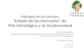 Hallazgos de los reportes “Estado de los mercados” de PSA hidrológico y de biodiversidad Intercambio regional: Revisión de resultados de la COP19 de cambio.