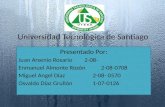 Universidad Tecnológica de Santiago Presentado Por: Juan Arsenio Rosario 2-08- Enmanuel Almonte Rozón 2-08-0708 Miguel Angel Díaz 2-08- 0570 Osvaldo Díaz.