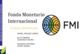 UNIVERSIDAD TECNOLÓGICA ECOTEC. ISO 9001:2008 Fondo Monetario Internacional Finanzas Internacionales ISABEL INIGUEZ LAINEZ JULIO ANDRES CARRANZA PALMA.