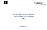 Fecha: Julio 2003 Estudio de Comercio Interior Presentación de Resultados 2002.