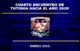 CUARTO ENCUENTRO DE TUTORÍA HACIA EL AÑO 2020 - ENERO 2015 -
