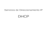 Servicios de Direccionamiento IP DHCP. 7.1.1 ¿Qué es DHCP? Un dispositivo que necesita conectarse a la red requiere de una: DIRECCION IP DHCP asigna dicha.