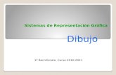 Sistemas de Representación Gráfica Dibujo 1º Bachillerato. Curso 2010-2011.