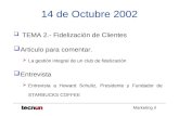 Marketing II 14 de Octubre 2002  TEMA 2.- Fidelización de Clientes  Articulo para comentar.  La gestión integral de un club de fidelización  Entrevista.