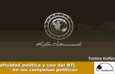 Creatividad política y uso del BTL en las campañas políticas Tonino Kofler.