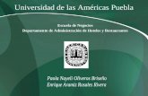 Universidad de las Américas Puebla Escuela de Negocios Departamento de Administración de Hoteles y Restaurantes.