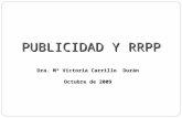 PUBLICIDAD Y RRPP Dra. Mª Victoria Carrillo Durán Octubre de 2009.
