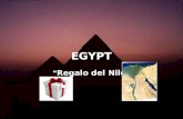 EGYPT “ Regalo del Nilo ”. Impacto de la Geografía El Nilo es el río más largo del mundo El Delta del Nilo es el Bajo Egipto La tierra al sur se llama.