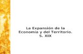 La Expansión de la Economía y del Territorio. S. XIX.