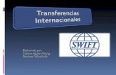 La transferencia de dinero SWIFT : Society for Worldwide Interbank Financial Telecommunication. Se originó en 1974, cuando siete bancos internacionales.