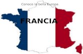 Conoce la bella Europa. El territorio de Francia está ubicado en lo que se conoce como Europa Occidental, en donde limita, al suroeste, con Andorra, España.