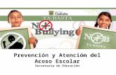 Prevención y Atención del Acoso Escolar Secretaría de Educación.