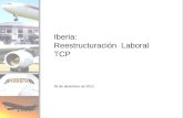 Iberia: Reestructuración Laboral TCP 26 de diciembre de 2012.