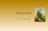 Febrero 2011 P. Yves Perraud Con Judas Tadeo sembrar vida..