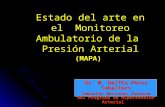 Estado del arte en el Monitoreo Ambulatorio de la Presión Arterial Dr. M. Delfín Pérez Caballero Comisión Nacional Asesora del Programa de Hipertensión.