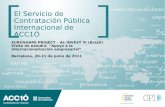 El Servicio de Contratación Pública Internacional de ACC1Ó EUROSHARE PROJECT – AL-INVEST IV (Brasil) Visita de estudio: “Apoyo a la Internacionalización.