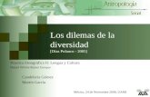 1 Los dilemas de la diversidad [Díaz Polanco - 2005] Candelaria Gómez Martín García México, 24 de Noviembre 2008, UAMI Practica Etnográfica II: Lengua.