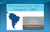 Presentación País Uruguay 2007. Porqué Uruguay? > Estabilidad Social > Estabilidad Política > Instituciones Confiables.