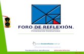 FORO DE REFLEXIÓN. Presentación Institucional Año 2014. info@forodereflexion.com.ar Facebook/foro.dereflexion @forodereflexion 1.