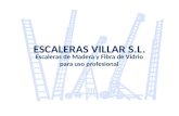 ESCALERAS VILLAR S.L. Escaleras de Madera y Fibra de Vidrio para uso profesional.