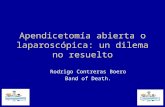 Apendicetomía abierta o laparoscópica: un dilema no resuelto Rodrigo Contreras Boero Band of Death.