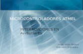 MICROCONTROLADORES ATMEL INTERRUPCIONES EN AvrButterfly. Jorge Vega Rosero Giovanni Granados.
