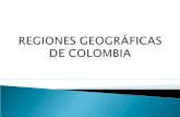 Debido a la gran diversidad de climas y relieves, el territorio colombiano se divide en grandes regiones naturales tales como:  Región Andina  Región.