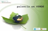 Palencia en VERDE. Día Mundial del Reciclaje El 17 de mayo fue declarado por la UNESCO como día Mundial del Reciclaje, con el objetivo de promover en.