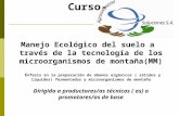 Curso- Manejo Ecológico del suelo a través de la tecnología de los microorganismos de montaña(MM) Énfasis en la preparación de abonos orgánicos ( sólidos.