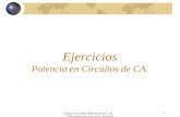Curso: Circuitos Eléctricos en C.A. Elaborado por: Ing. Fco. Navarro H.1 Ejercicios Potencia en Circuitos de CA.