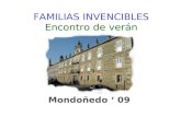 FAMILIAS INVENCIBLES Encontro de verán Mondoñedo ‘ 09.