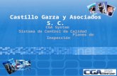 Castillo Garza y Asociados S. C. CGA System Sistema de Control de Calidad Planes de Inspección.