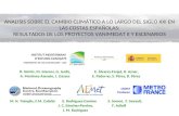 ANALISIS SOBRE EL CAMBIO CLIMÁTICO A LO LARGO DEL SIGLO XXI EN LAS COSTAS ESPAÑOLAS: RESULTADOS DE LOS PROYECTOS VANIMEDAT II Y ESCENARIOS INSTITUT MEDITERRANI.