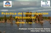 UNIVERSIDAD DE LA CUENCA DEL PLATA FACULTAD DE CIENCIAS SOCIALES LICENCIATURA EN PSICOLOGIA SEDE FORMOSA.
