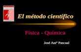 El método científico Física - Química José Antº Pascual.